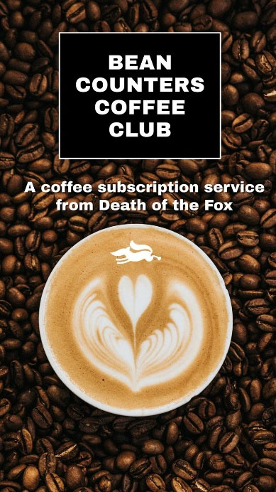 Bean Counters Coffee Club — a coffee subscription service from Death of the Fox, with a latte on coffee beans